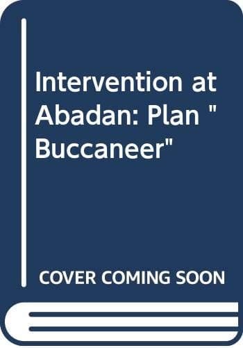 Intervention at Abadan, Plan Buccaneer