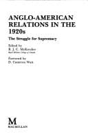 Anglo-American relations in the 1920's: The struggle for supremacy