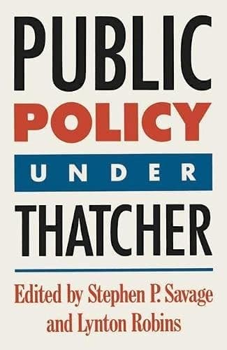 Public Policy Under Thatcher