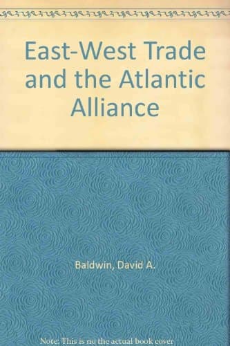 East-West Trade and the Atlantic Alliance