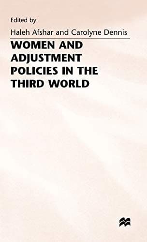 Women and Adjustment Policies in the Third World