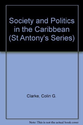 Society and Politics in the Caribbean