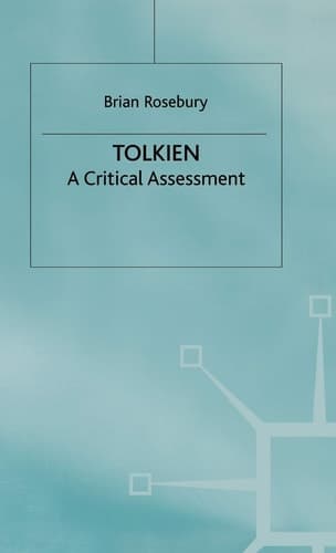Tolkien A Critical Assessment