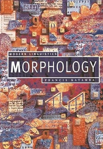 Morphology (Palgrave Modern Linguistics)