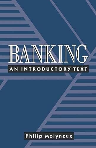Banking An Introductory Text