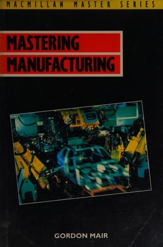 Mastering Manufacturing