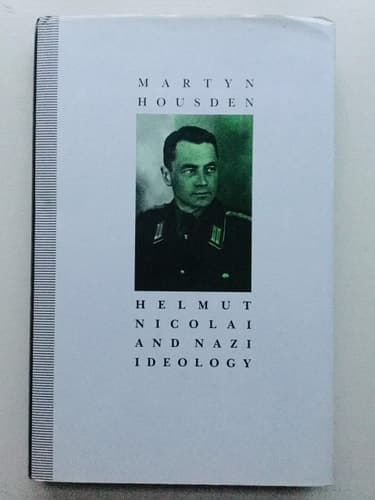Helmut Nicolai and Nazi Ideology