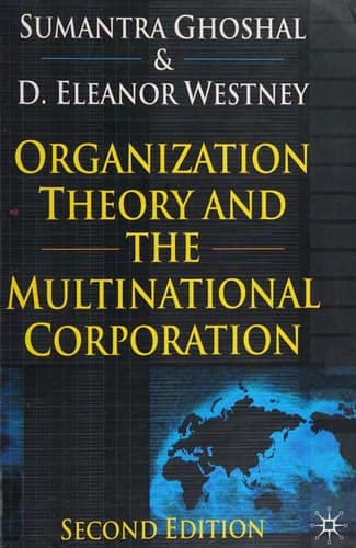 Organization Theory and the Multinational Corporation