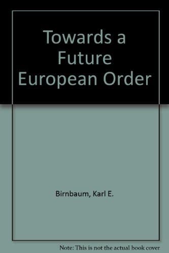 Towards a Future European Peace Order?
