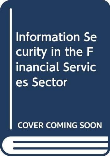 Information Security in the Financial Services Sector