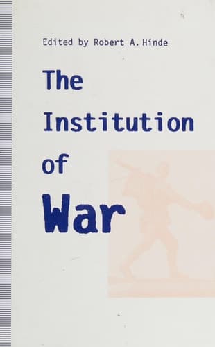The Institution of War