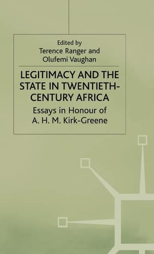 Legitimacy and the State in Twentieth-Century Africa
