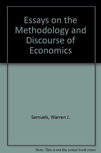 Essays on the Methodology and Discourse of Economics