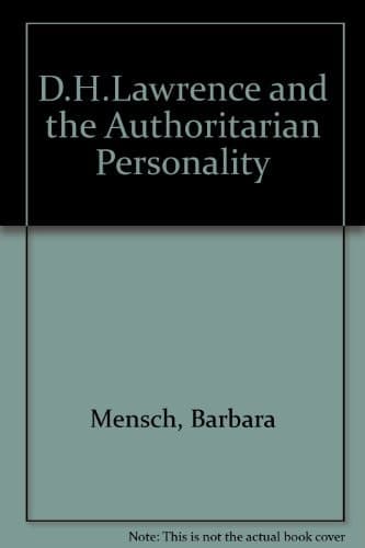D.H. Lawrence and the Authoritarian Personality