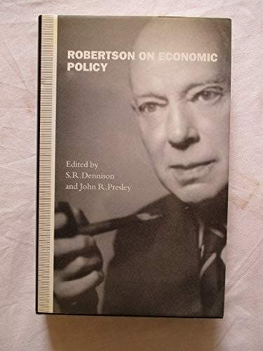 Robertson on Economic Policy