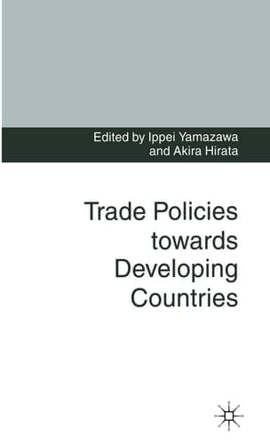 Trade Policies towards Developing Countries