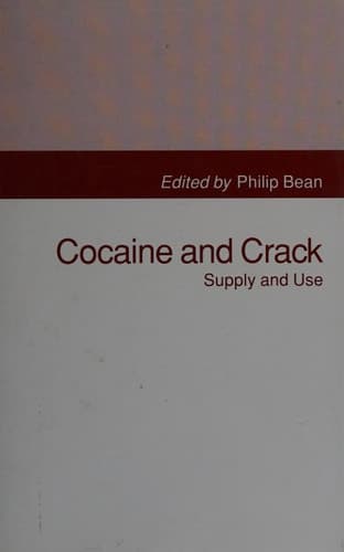 Cocaine and Crack Supply and Use