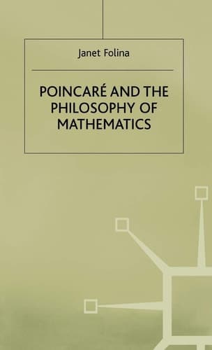 Poincaré and the Philosophy of Mathematics