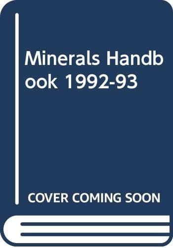 Minerals Handbook 1992/1993 Statistics and Analyses of the World's Minerals Industry