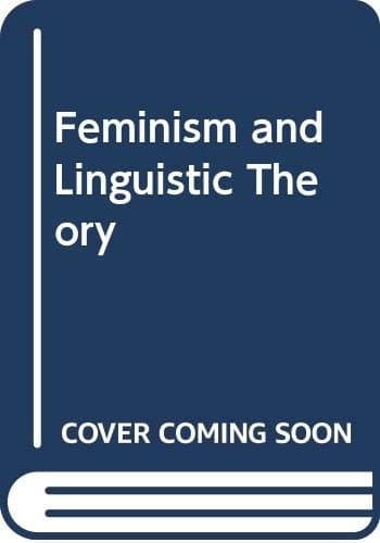 Feminism and Linguistic Theory