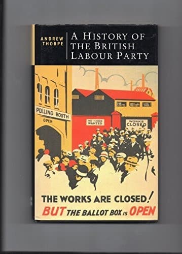 A History of the British Labour Party