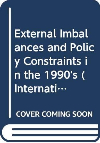 External Imbalances and Policy Constraints in the 1990's