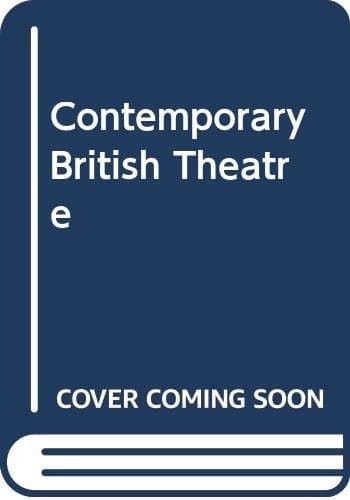 Contemporary British Theatre