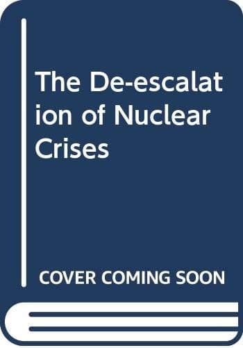 The De-escalation of Nuclear Crises