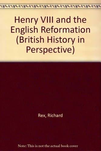 Henry VIII and the English Reformation