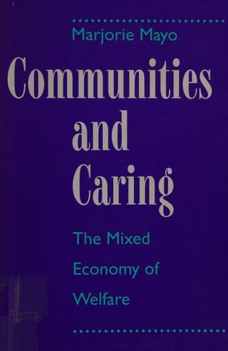 Communities and Caring The Mixed Economy of Welfare