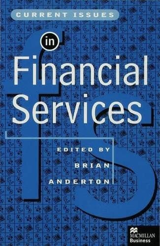 Current Issues in Financial Services