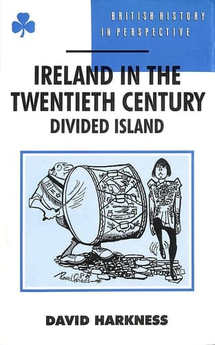 Ireland in the Twentieth Century (British History in Perspective)