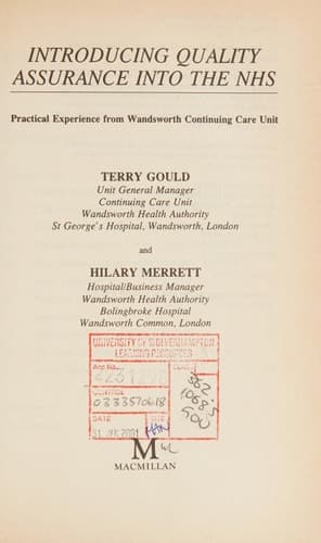 Introducing Quality Assurance Into the NHS Practical Experience from the Wandsworth Continuing Care Unit