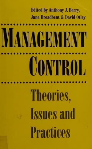 Management Control Theories, Issues and Practices