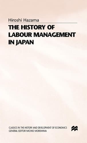 The History of Labour Management in Japan