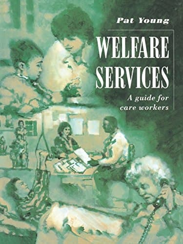 Welfare Services A Guide for Care Workers