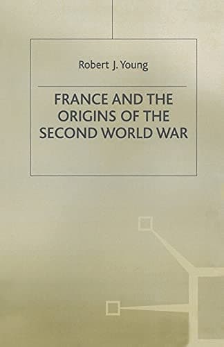 France and the Origins of the Second World War