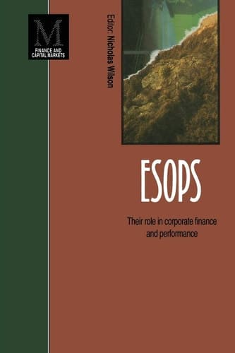 ESOPS Their role in corporate finance and performance