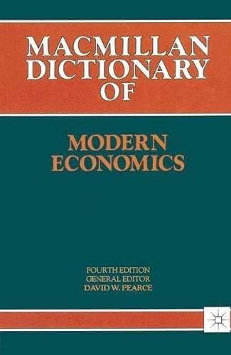 Macmillan Dictionary of Modern Economics (Dictionary Series)