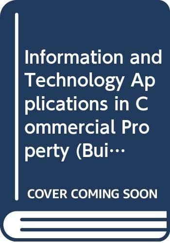 Information and Technology Applications in Commercial Property