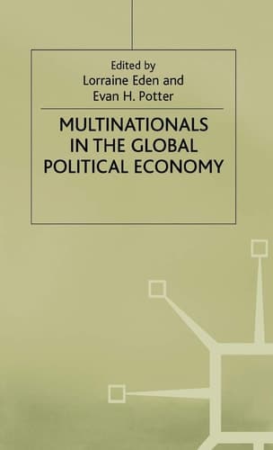 Multinationals in the Global Political Economy