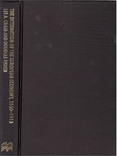 The Integration of the European Economy, 1850-1913