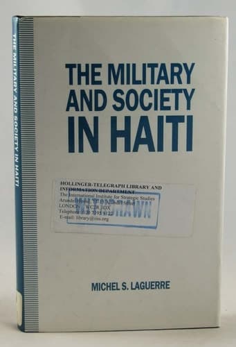 The Military and Society in Haiti