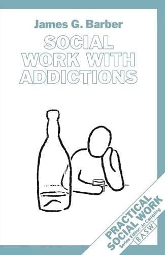 Social Work with Addictions