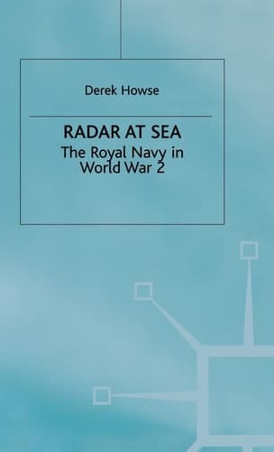 Radar at Sea The Royal Navy in World War 2