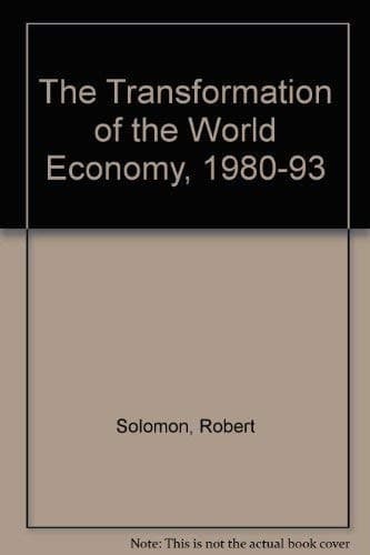 The Transformation of the World Economy, 1980-93