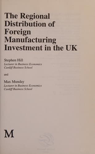 The Regional Distribution of Foreign Manufacturing Investment in the UK