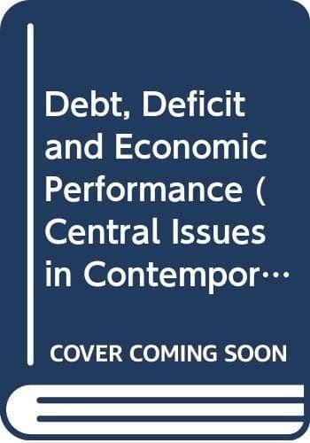 Debt, Deficit, and Economic Performance
