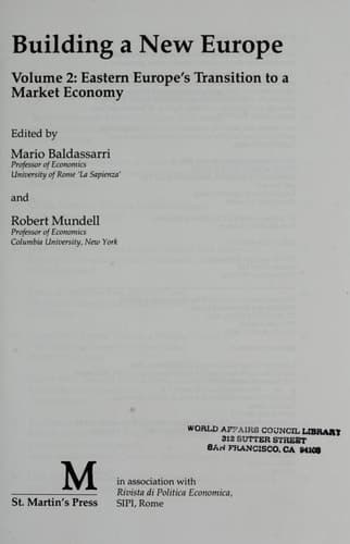 Building the New Europe: Volume 2: Eastern Europe's Transition to a Market Economy (Central Issues in Contemporary Economic Theory and Policy)