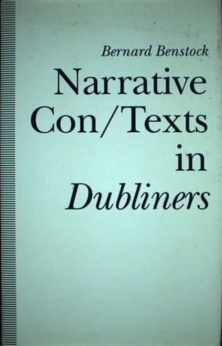 Narrative Con/texts in " Dubliners "
